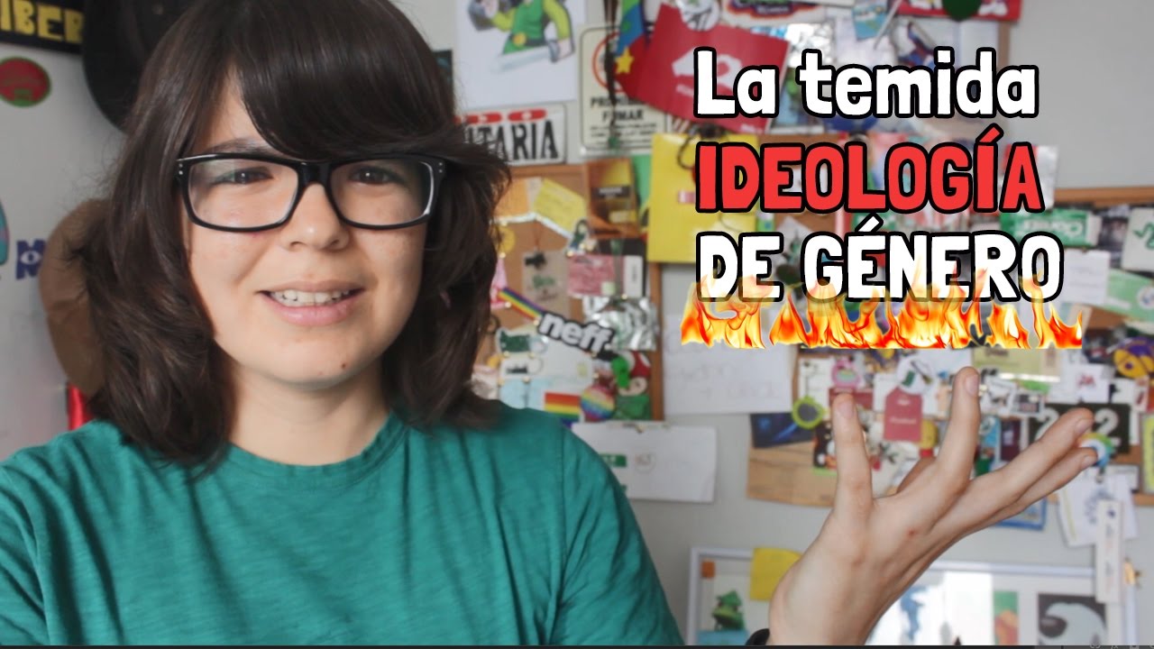 La temida Ideología de Género | El Mundo de Verde