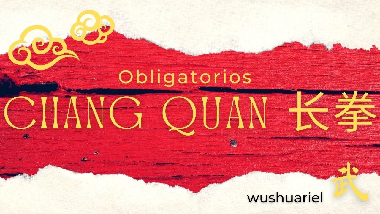 Contenido mínimo exigido para rutinas opcionales de Chang quan - 长拳自选套路内容的规定