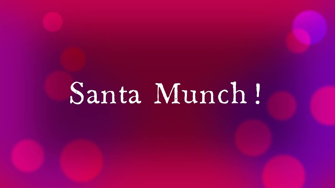 Santa Munch