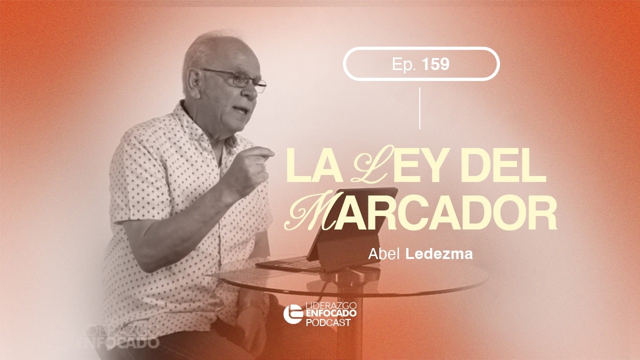 Ep. 159 La ley del marcador