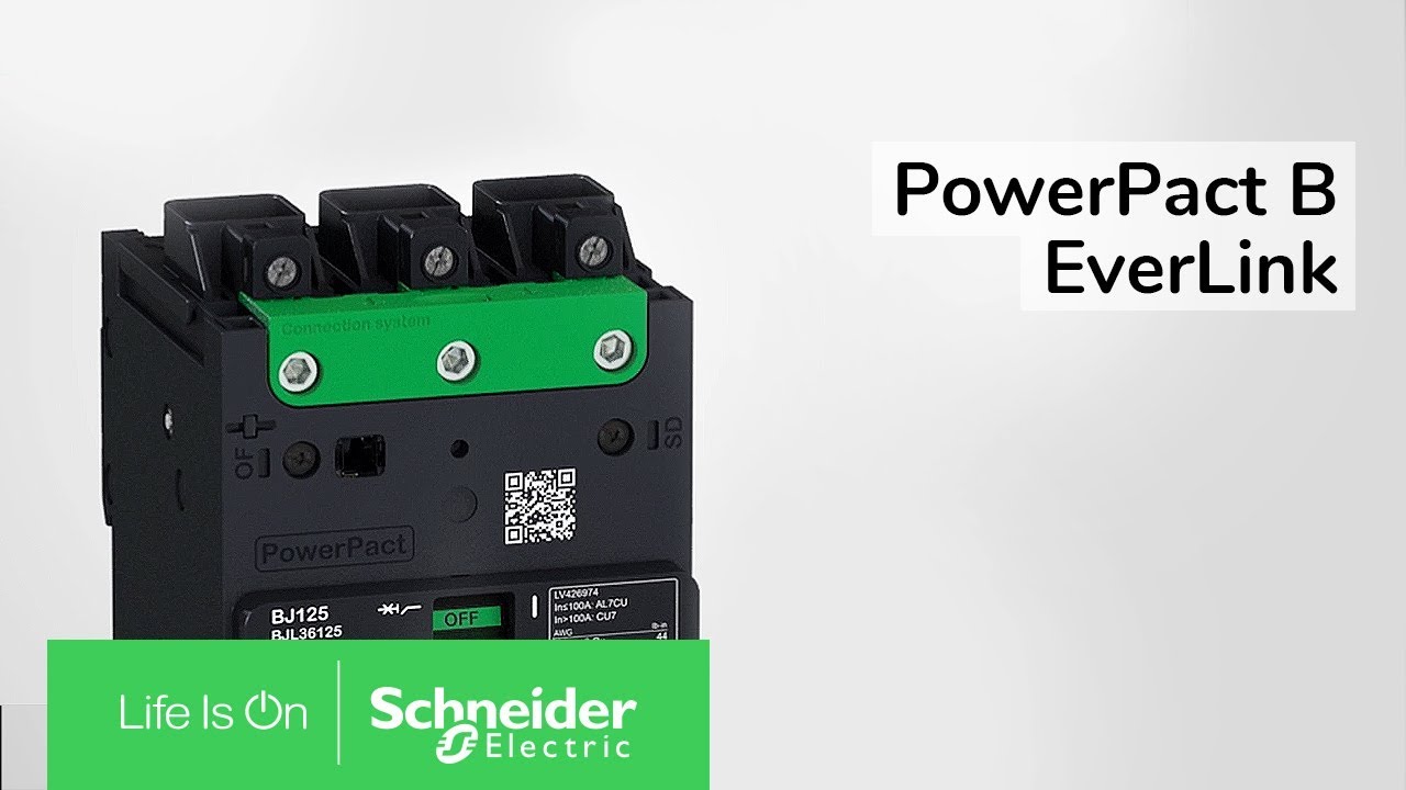 PowerPact B - EverLink | Schneider Electric