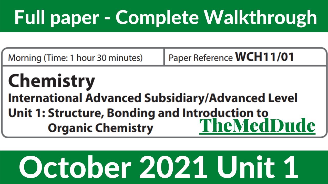 Edexcel IAL Chemistry Unit 1 WCH11/01 October 2021 - Full Paper Walkthrough