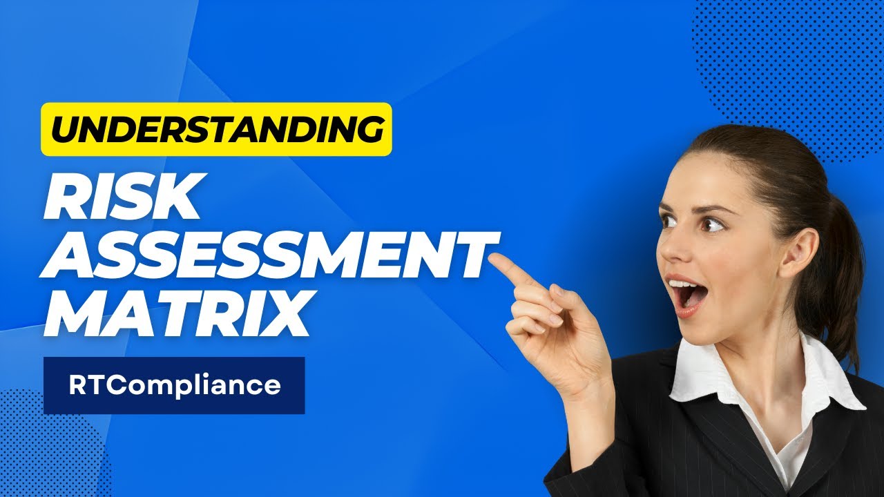 Understanding Risk Assessment Matrix 7 Key Components Explained