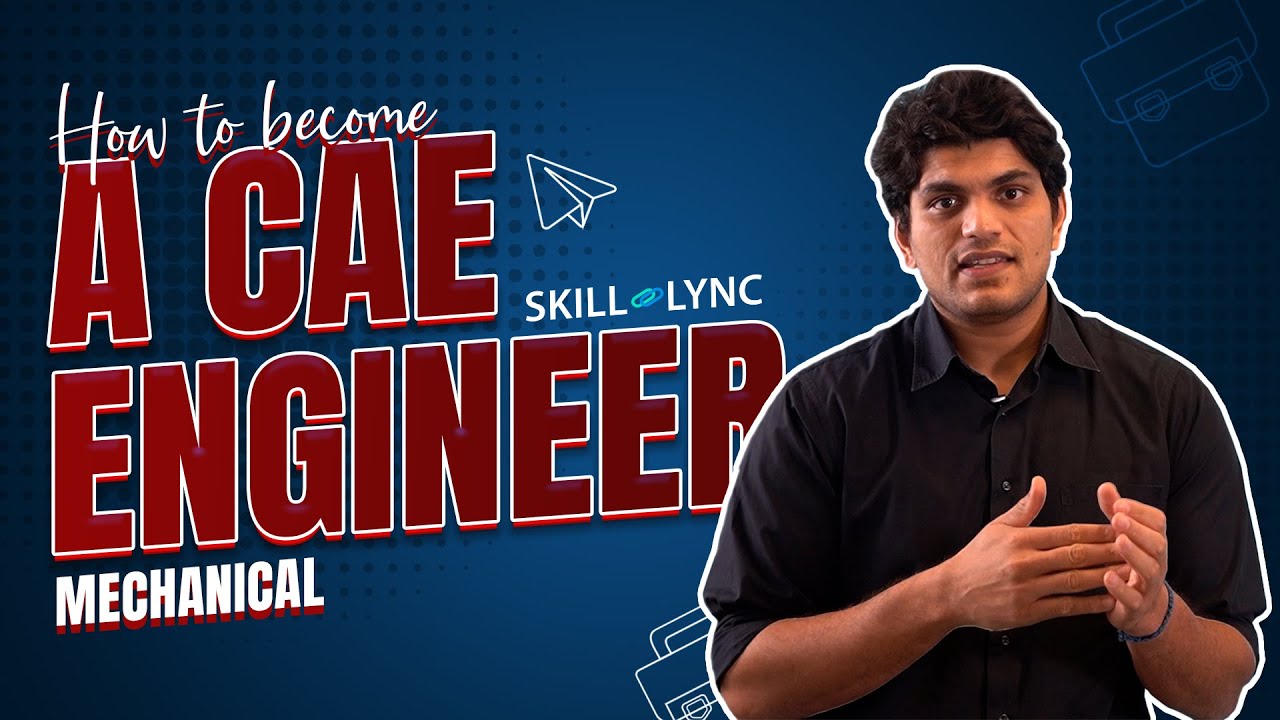 5 способов стать инженером CAE/FEA | Skill-Lync