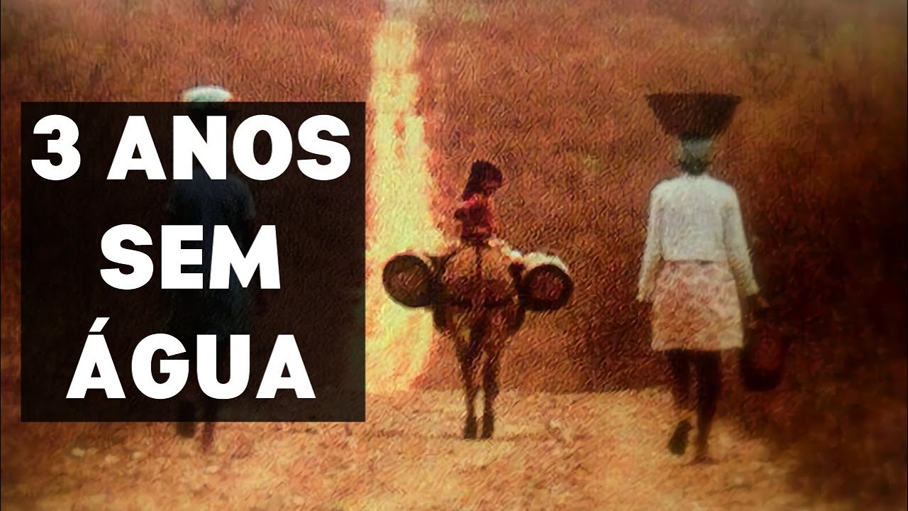 A GRANDE SECA do BRASIL - A Maior Tragédia do Nordeste
