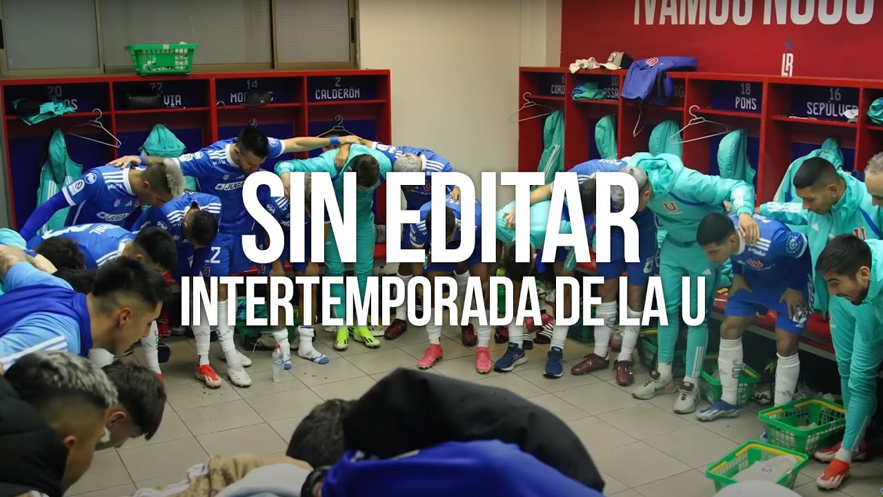 SIN EDITAR: INTERTEMPORADA DE LA U |  Club Universidad de Chile