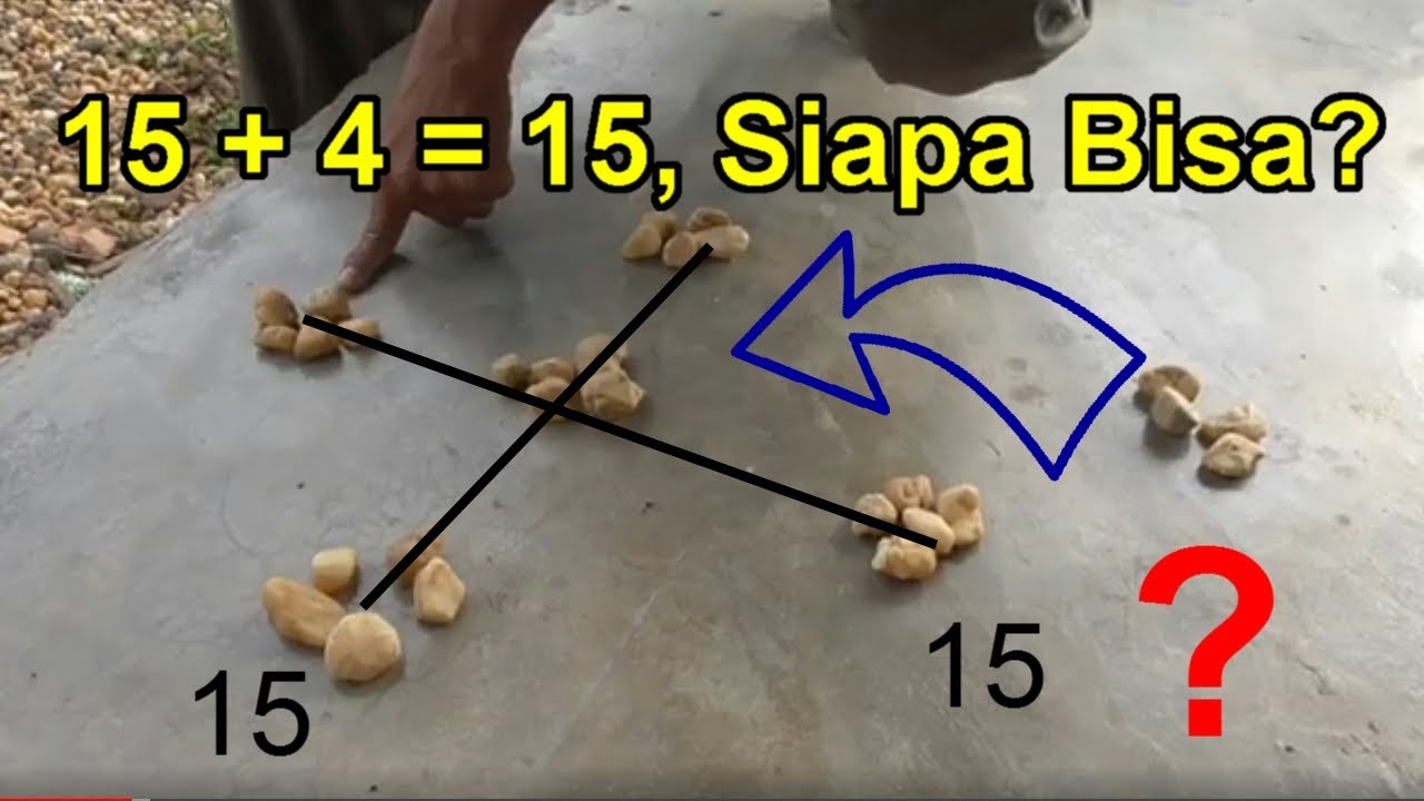 Permainan Menggunakan Media Batu, 15+4=15 Bisa?