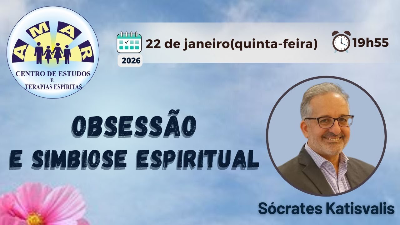 Palestra 👉 OBSESSÃO E SIMBIOSE ESPIRITUAL