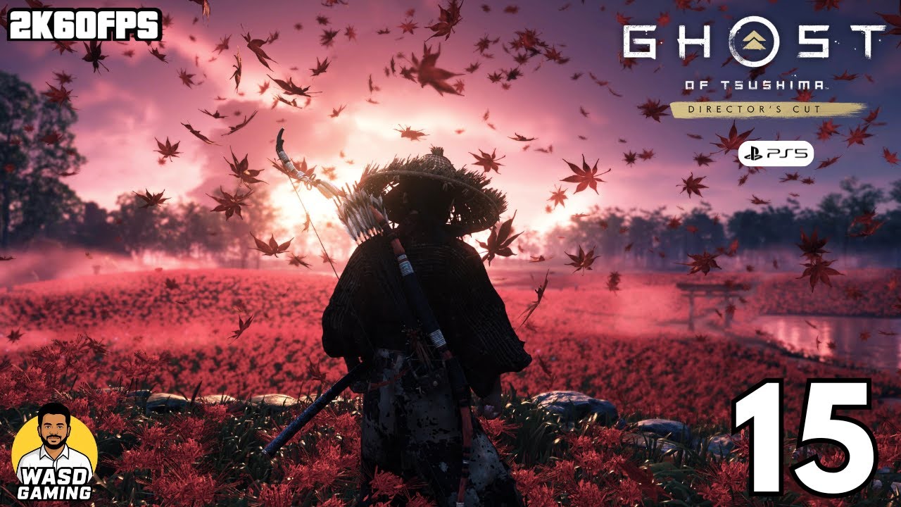 கோஸ்ட் ஆஃப் சுஷிமா Ghost of Tsushima Director's Cut PS5 Part 15 LIVE | W.A.S.D GAMING