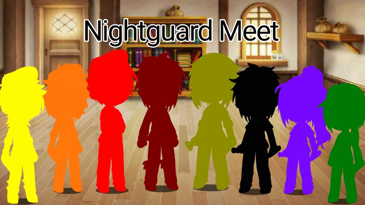 Nightguard Meet//Gacha Club//FNAF//Part 2/REMAKE?