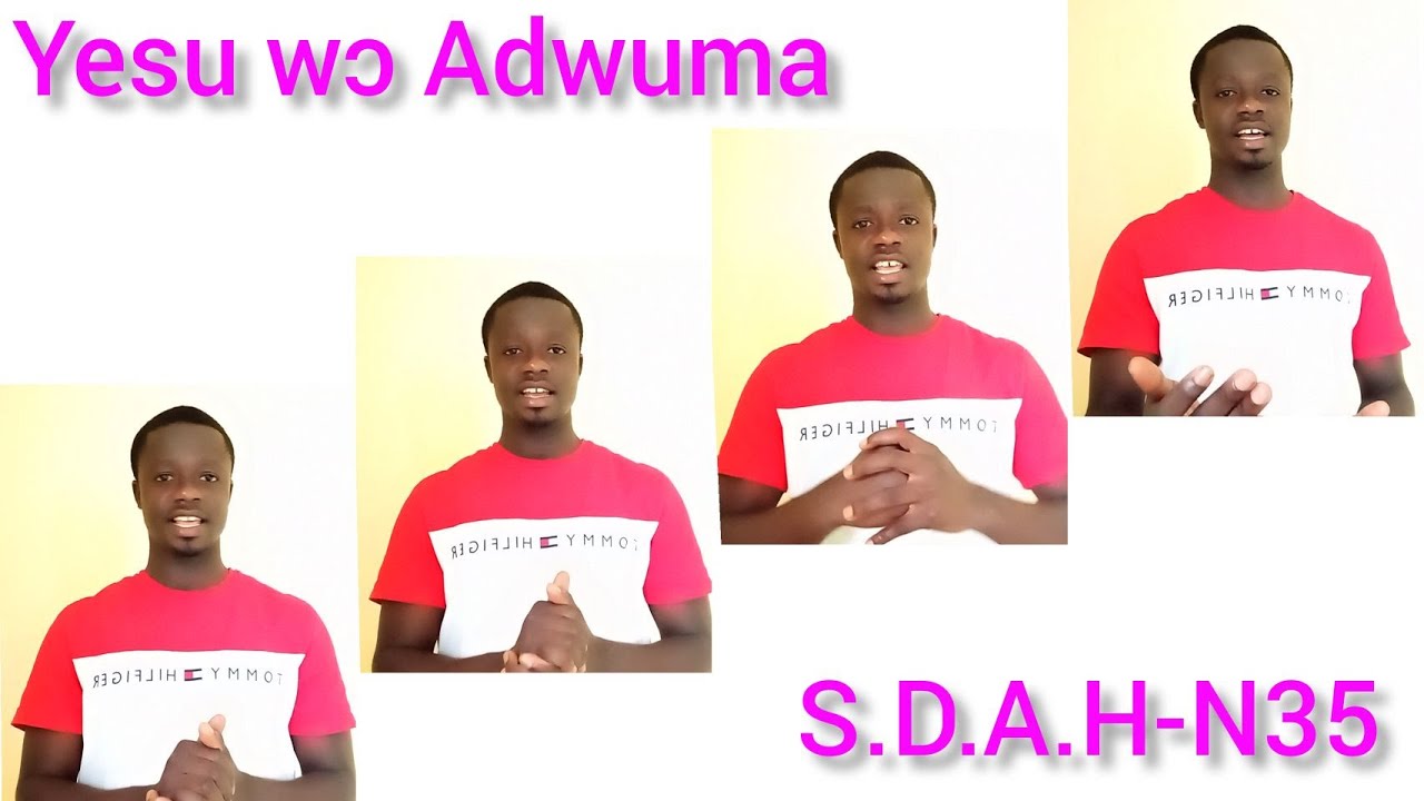 Yesu Wɔ Adwuma (S.D.A.H-N35)