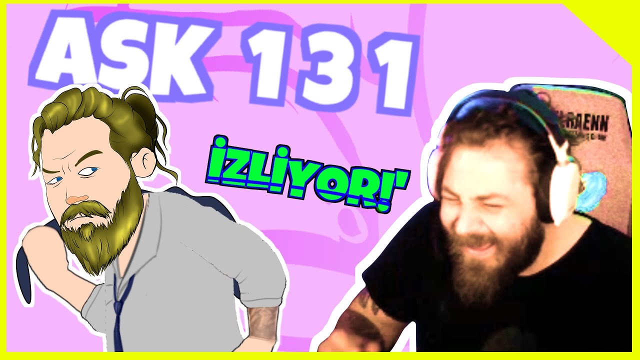 Elraenn - ASK 131 izliyor.