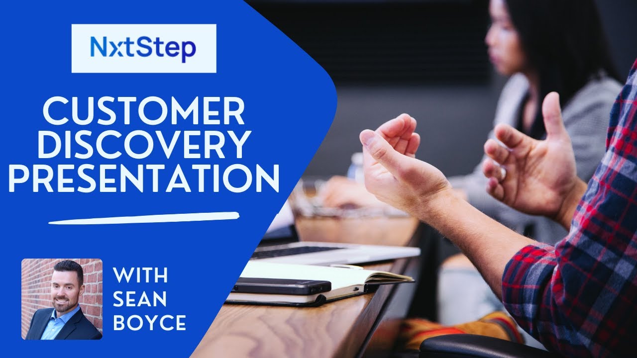 NxtStep  Customer Discovery Presentation