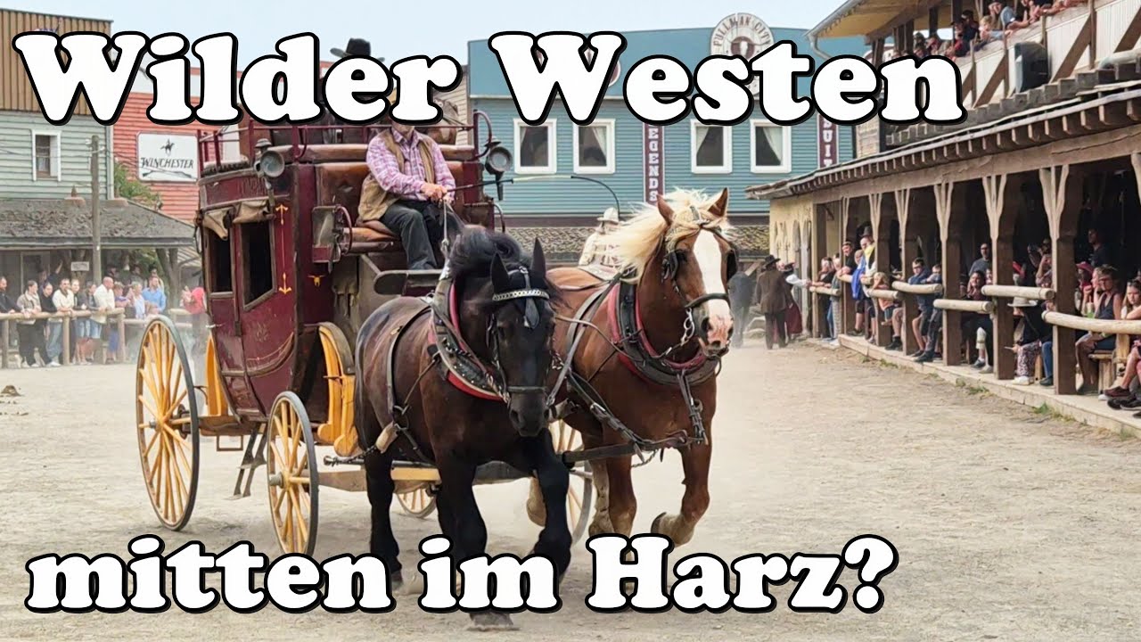 Mit dem Womo nach Pullman City Harz - der Wilde Westen in Sachsen Anhalt