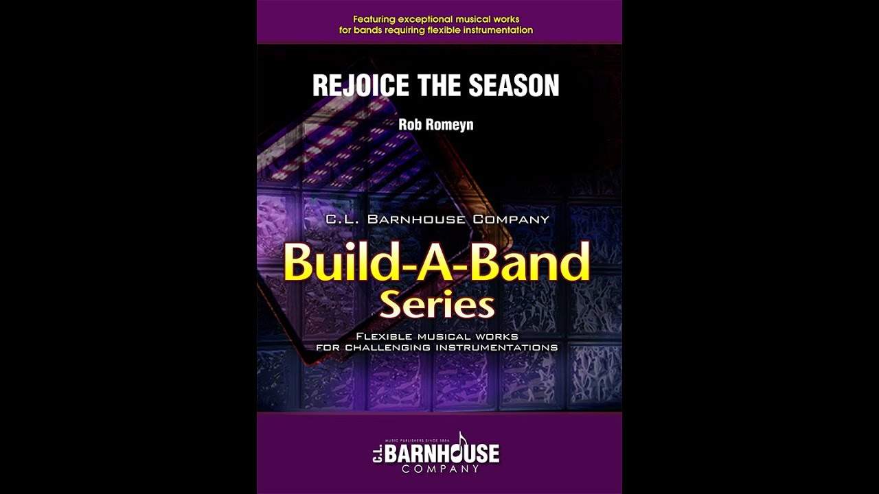 Rejoice The Season - Rob Romeyn (with Score)