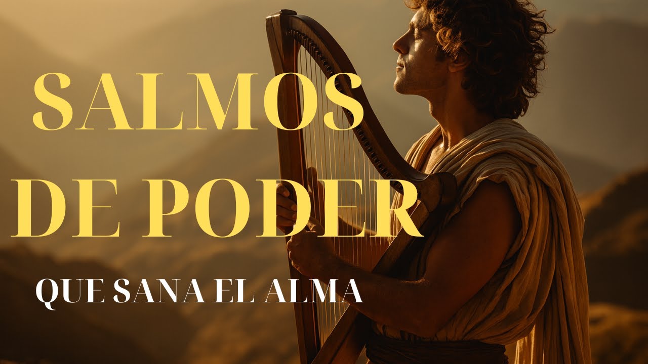 Los Salmos Cantados Más Poderosos | Sanará Tu Alma | Trasformará tu Vida #SalmosDeDavid