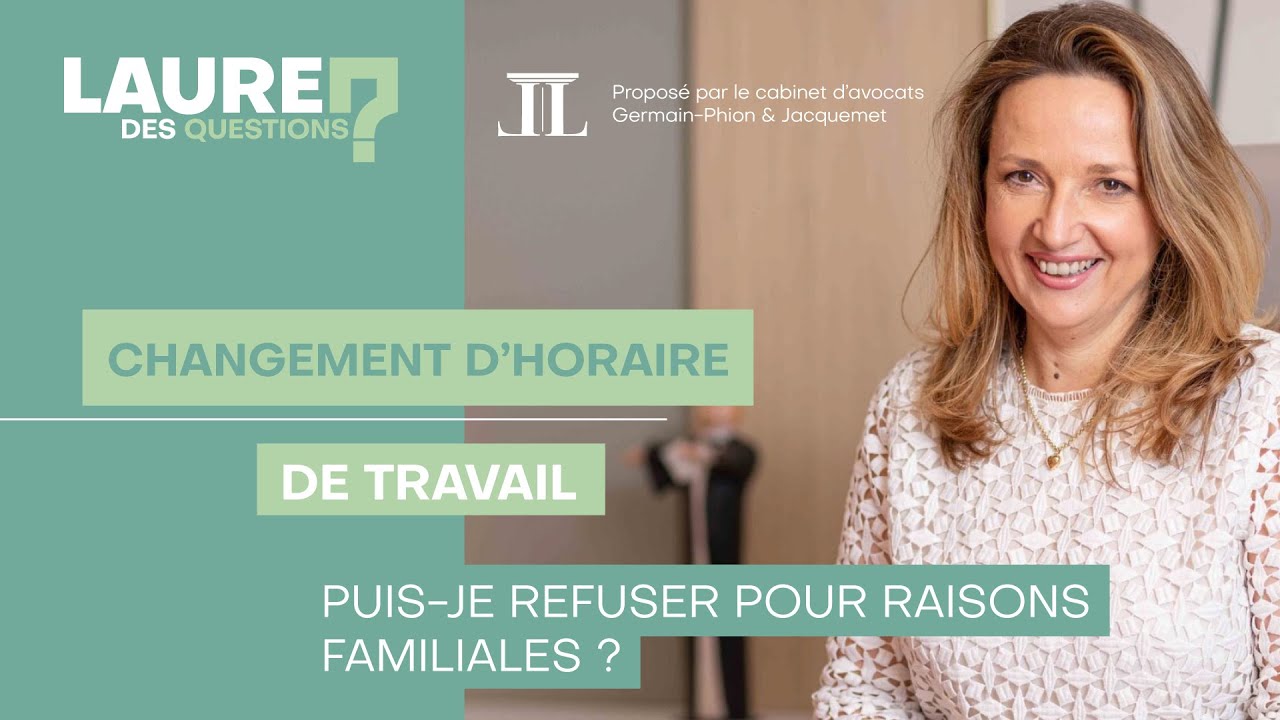 Refuser un changement d'horaire - Laure des Questions - Épisode 107
