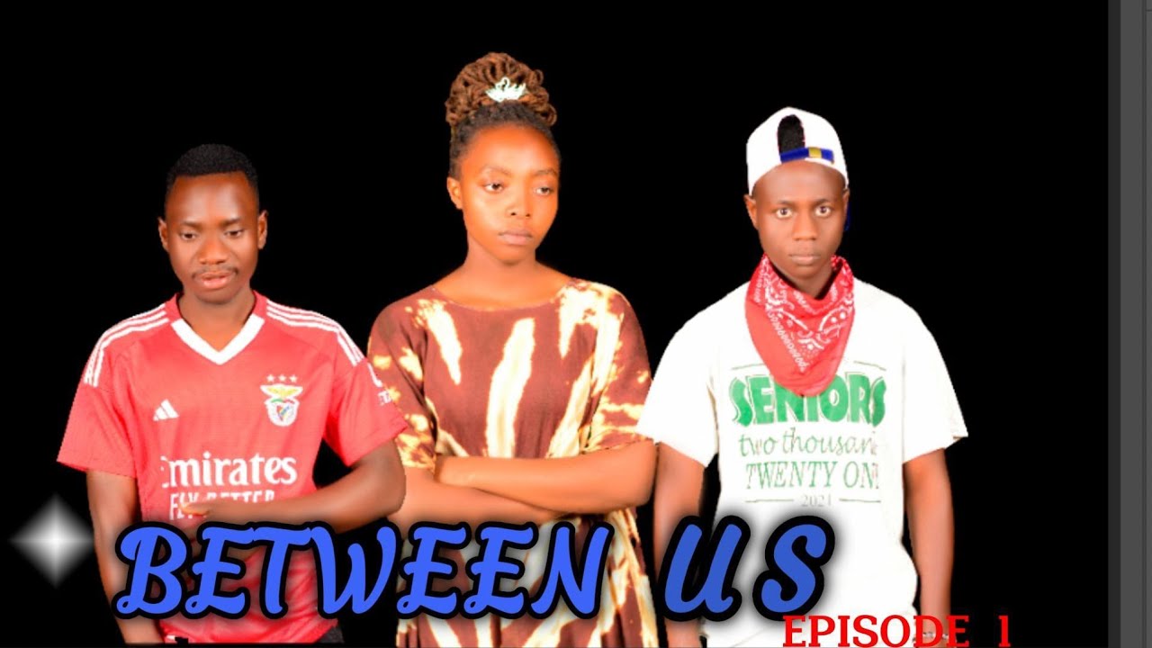 BETWEEN US ep 1