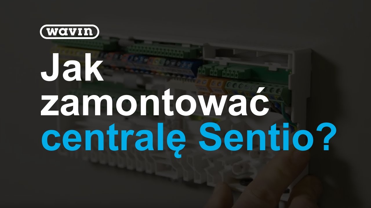 Wavin Sentio - Instalacja centralnej jednostki sterującej