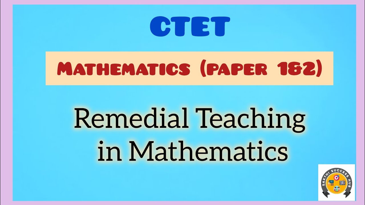 Remedial Teaching in Mathematics in tamil | CTET Maths Pedagogy
