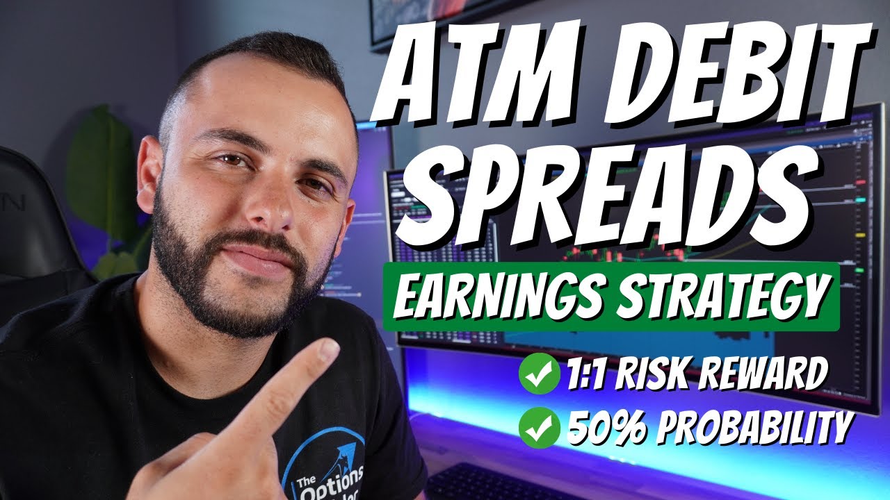Debit Spread Options Strategy | Earnings Season Trading Tips