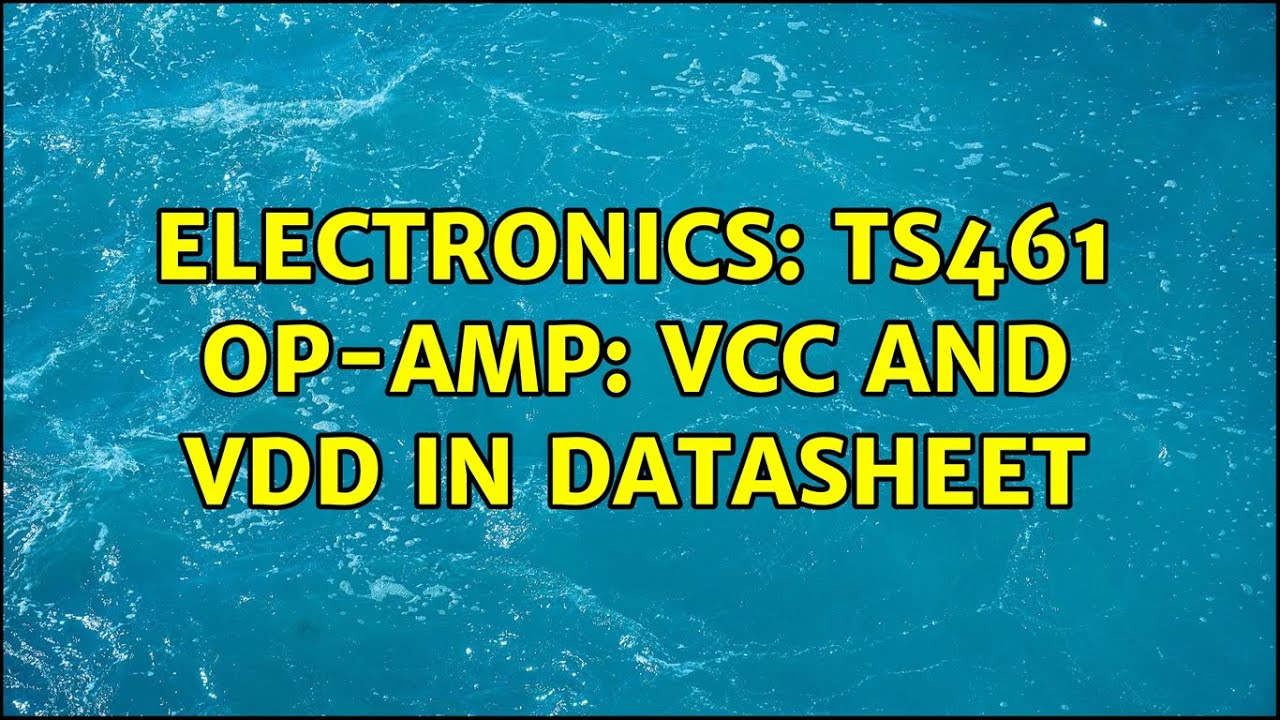 Electronics: ts461 op-amp: Vcc and Vdd in datasheet