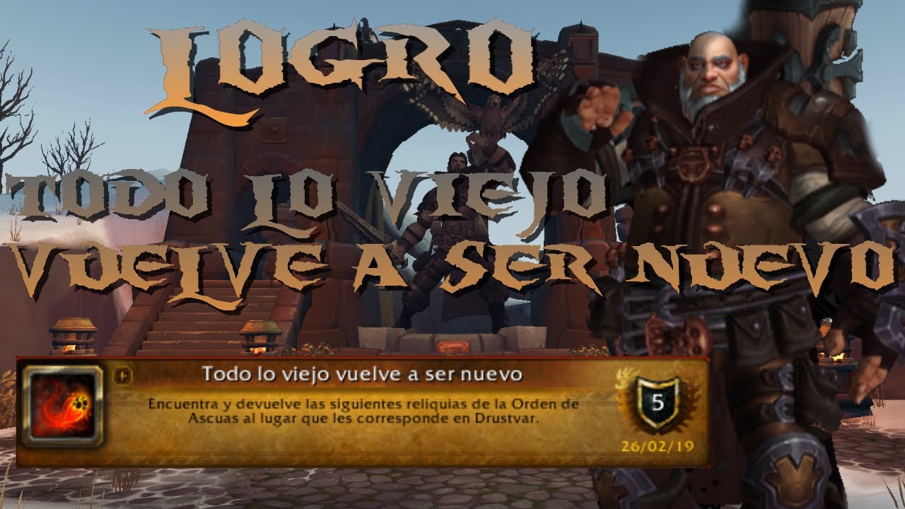 WoW | Logro | Todo lo viejo vuelve a ser nuevo