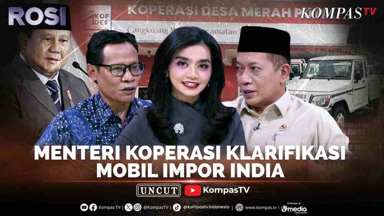 [FULL] Menkop Ferry Juliantono Klarifikasi Polemik Koperasi Desa hingga Impor Mobil India | ROSI