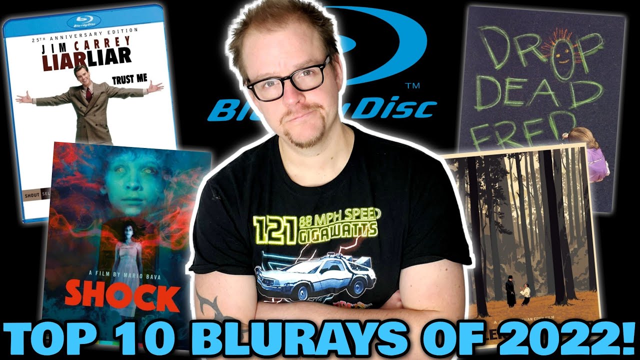 TOP 10 BLURAYS OF 2022!