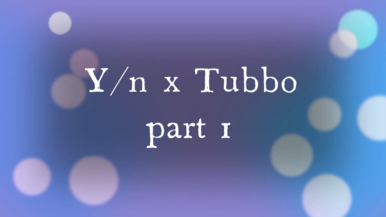 Tubbo x Y/n (Part 1)