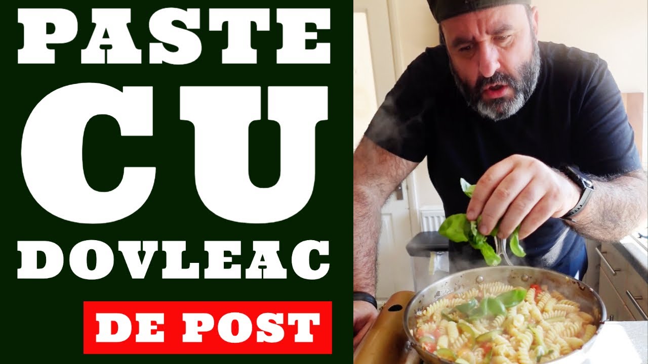 PASTE CU DOVLEAC | RETETA DE POST