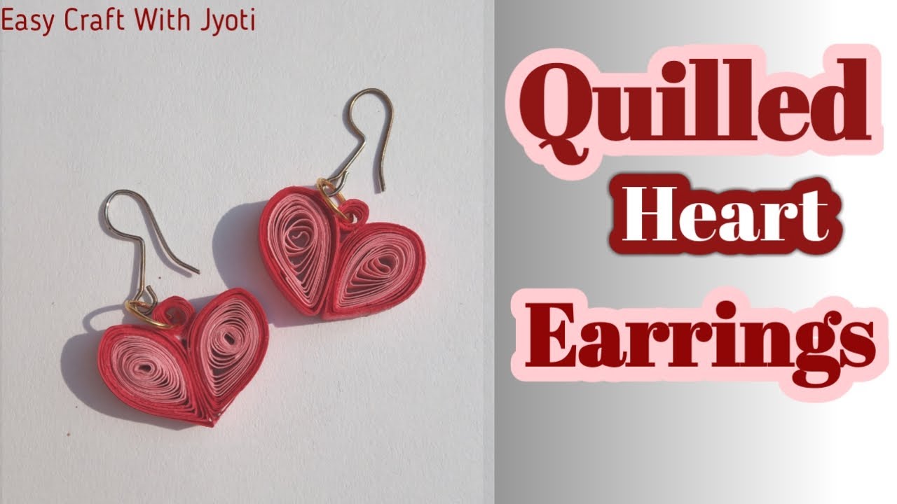 How To Make Quilling Heart Earrings? || Quilled Heart Shape Earrings