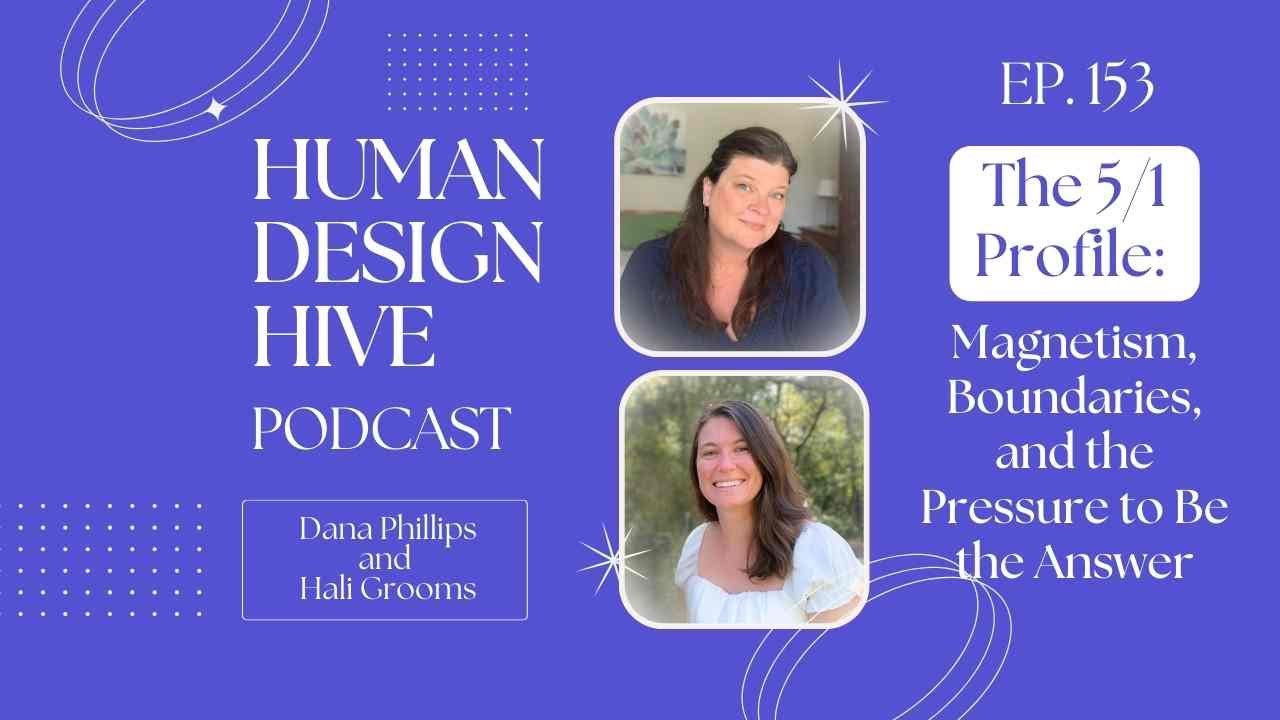 The 5/1 Profile in Human Design: Magnetism, Boundaries, and the Pressure to Be the Answer