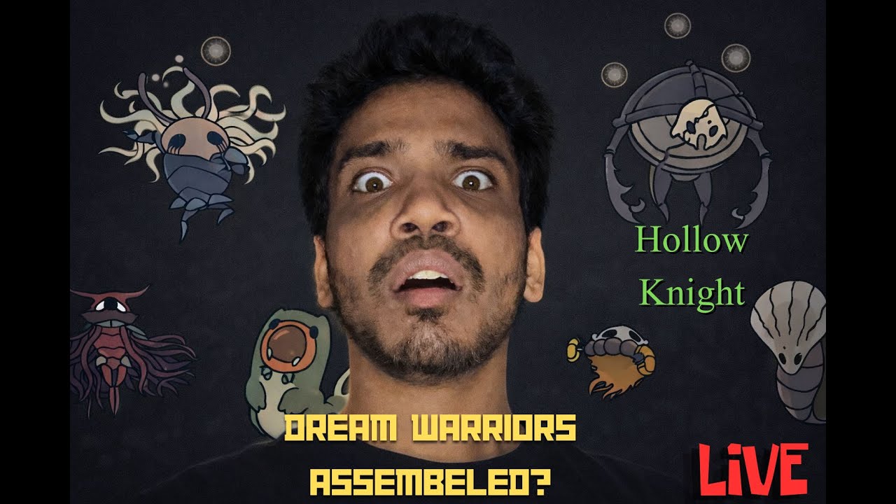 Dream Warriors Assembled?? Hollow Knight Boss Fight Live.