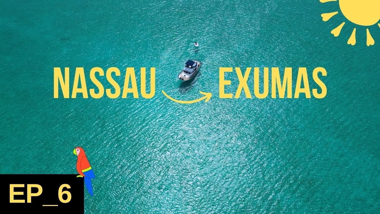 Nassau to the beautiful EXUMAS
