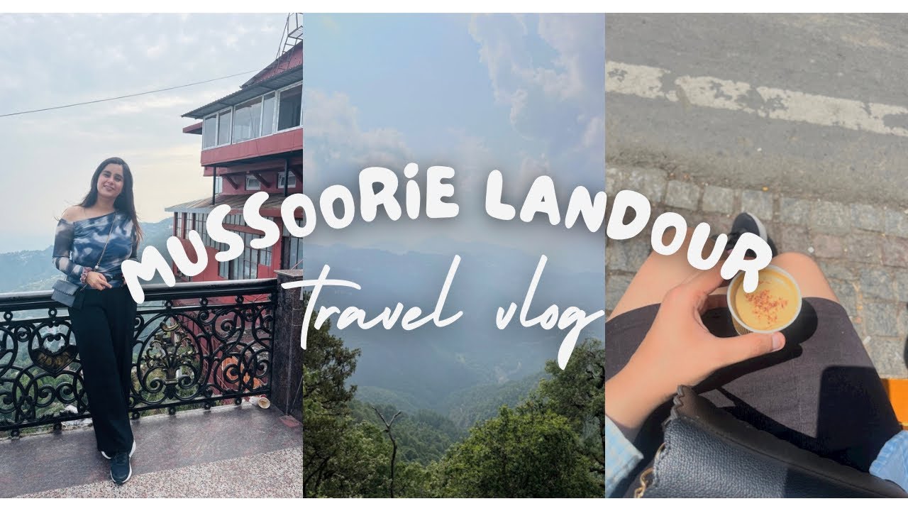 Mussoorie Trip| Landour Vlog | 2 days Itinerary | Overhyped Food | Friends Trip (May & June 2025)
