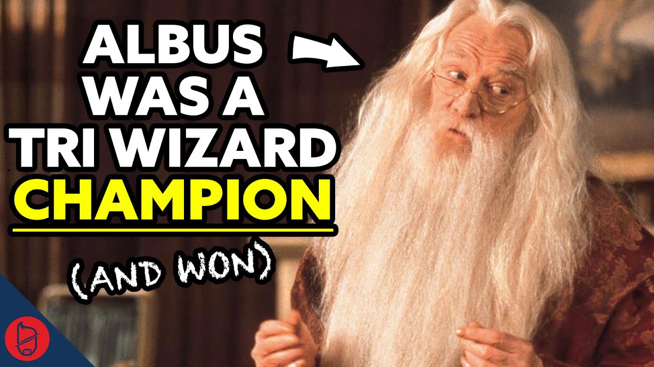Dumbledore Was A Tri-Wizard Champion | Harry Potter Theory