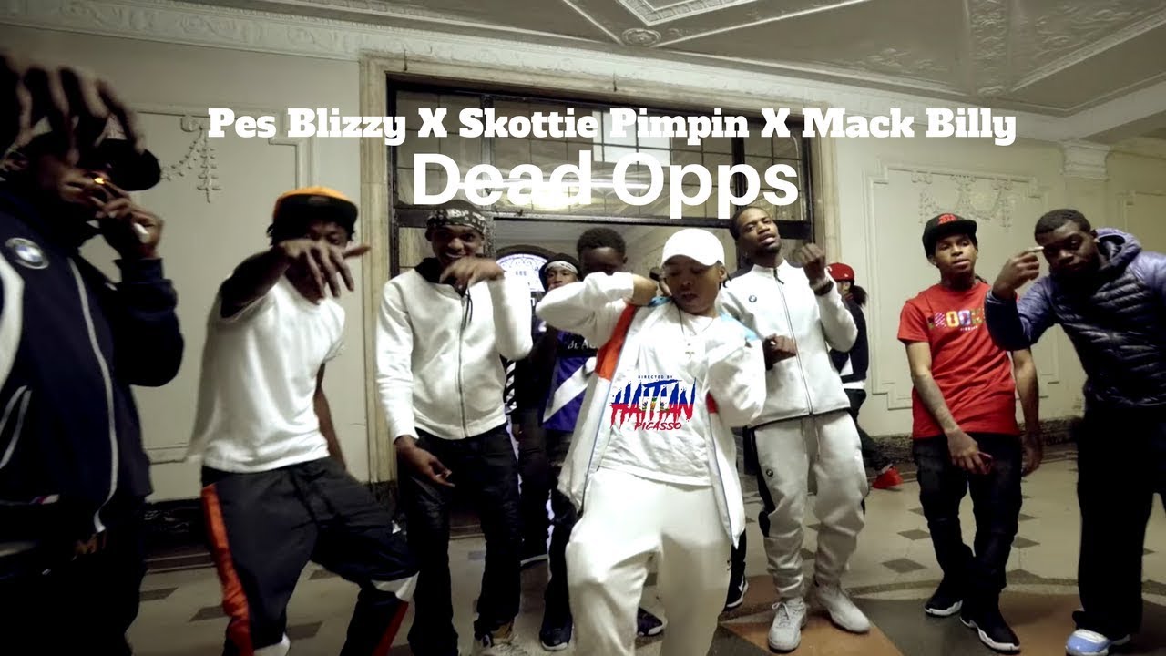 Pes Blizzy X Skottie Pimpin X Mack Billy- Dead Opps | Shot By @HaitianPicasso