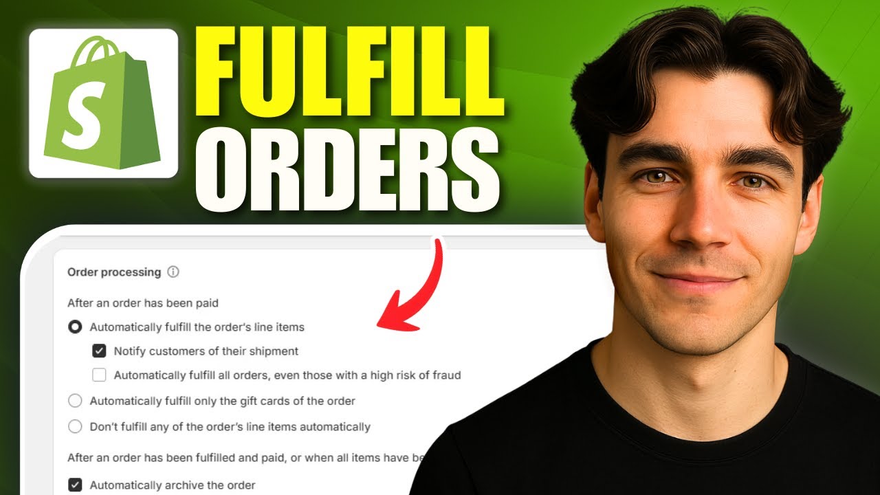 How To Fulfill Orders On Shopify Automatically (Tutorial 2026)