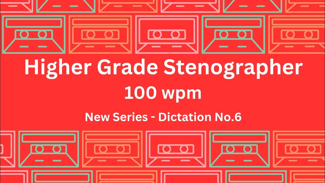 English Dictation 100 wpm | 100 wpm English Dictation | English Shorthand Dictation 100 wpm