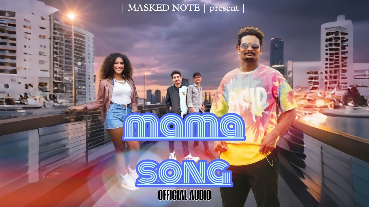 MAMA SONG - M∆SKED NOTE 11 | prod by.@Cewtag  | dosti song | TrueFriends |