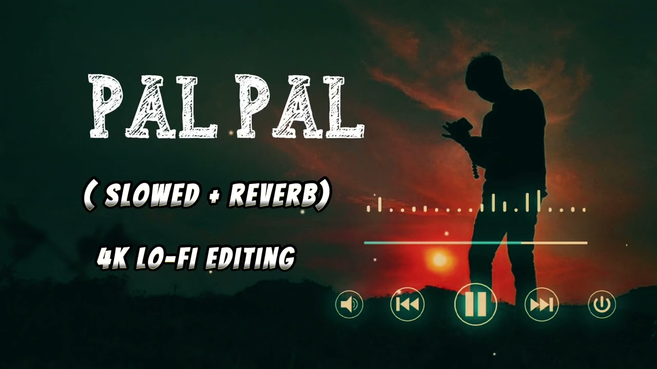 Pal Pal – Tailwinder (Slowed + Reverb) | Midnight Vibes ✨#SlowedReverb #LoFiVibes #PalPal