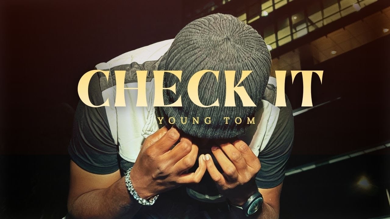 CHECK IT - YOUNG TOM | OFFICIAL MUSIC VIDEO | 2k25   #checkit #youngtom #ihh