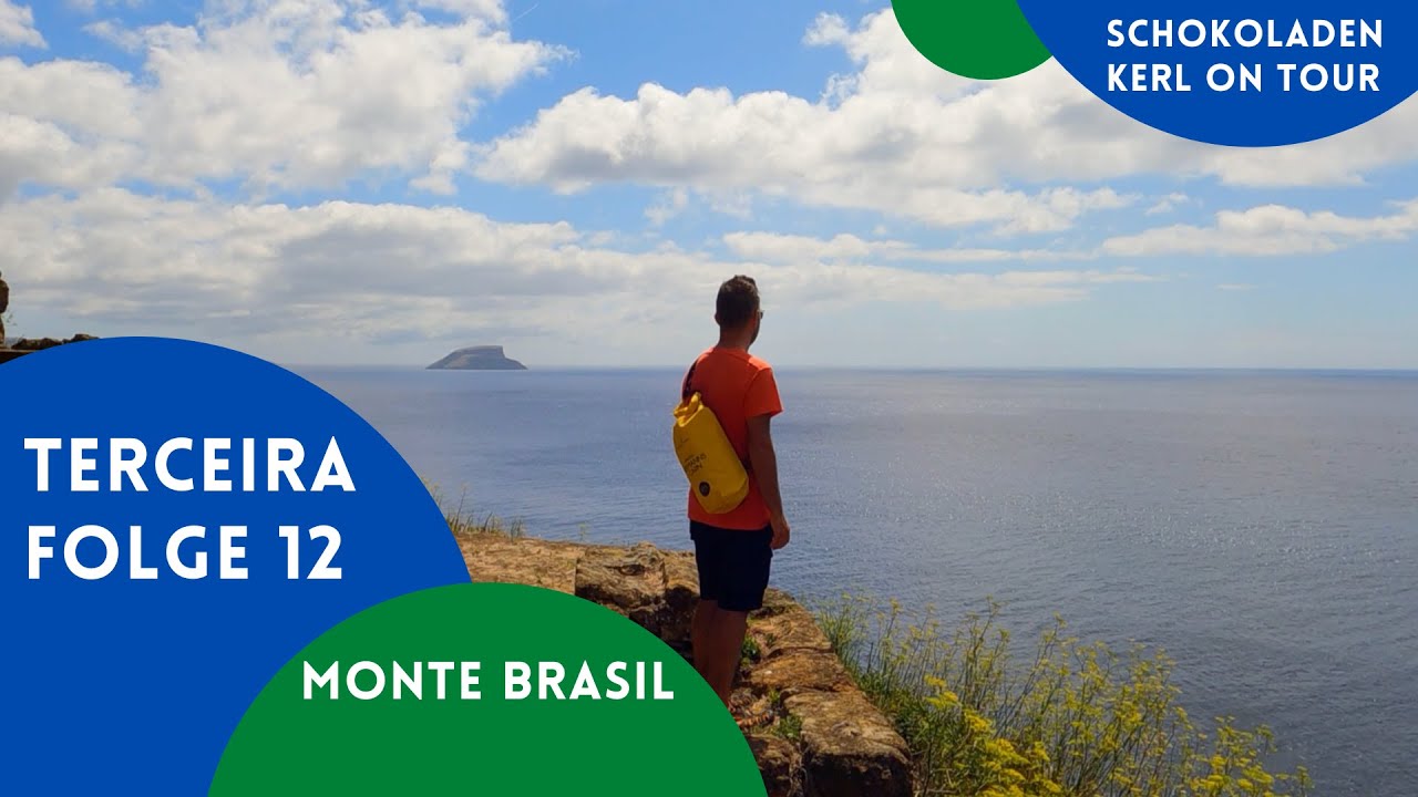 Azoren 🌿 Terceira 🌿 12 🌿 Monte Brasil