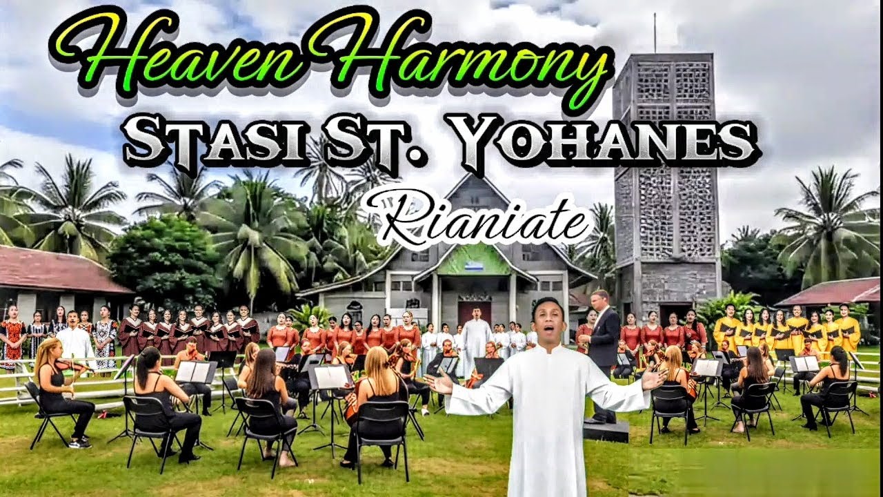 Heaven Harmony - Stasi St Yohanes a deo Rianiate 