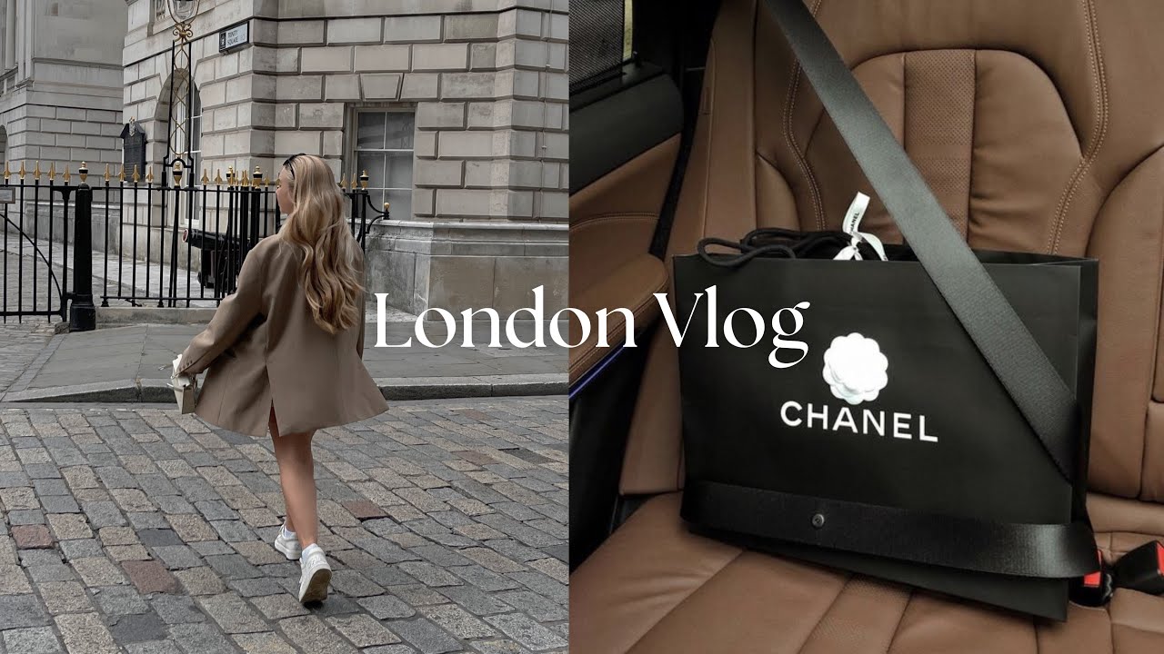 London Vlog: Luxury Shopping at Selfridges, Chanel Unboxing & Enjoying the city! 🤍