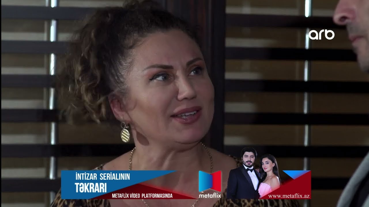 İntizar 34-cü bölüm - 1-ci hissə