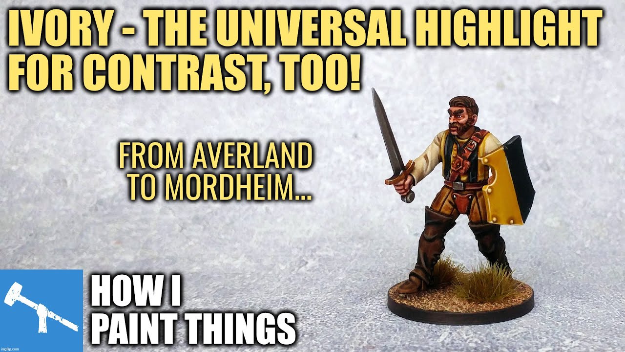 From Averland to Mordheim - Contrast & Ivory for Old World Miniatures [How I Paint Things]