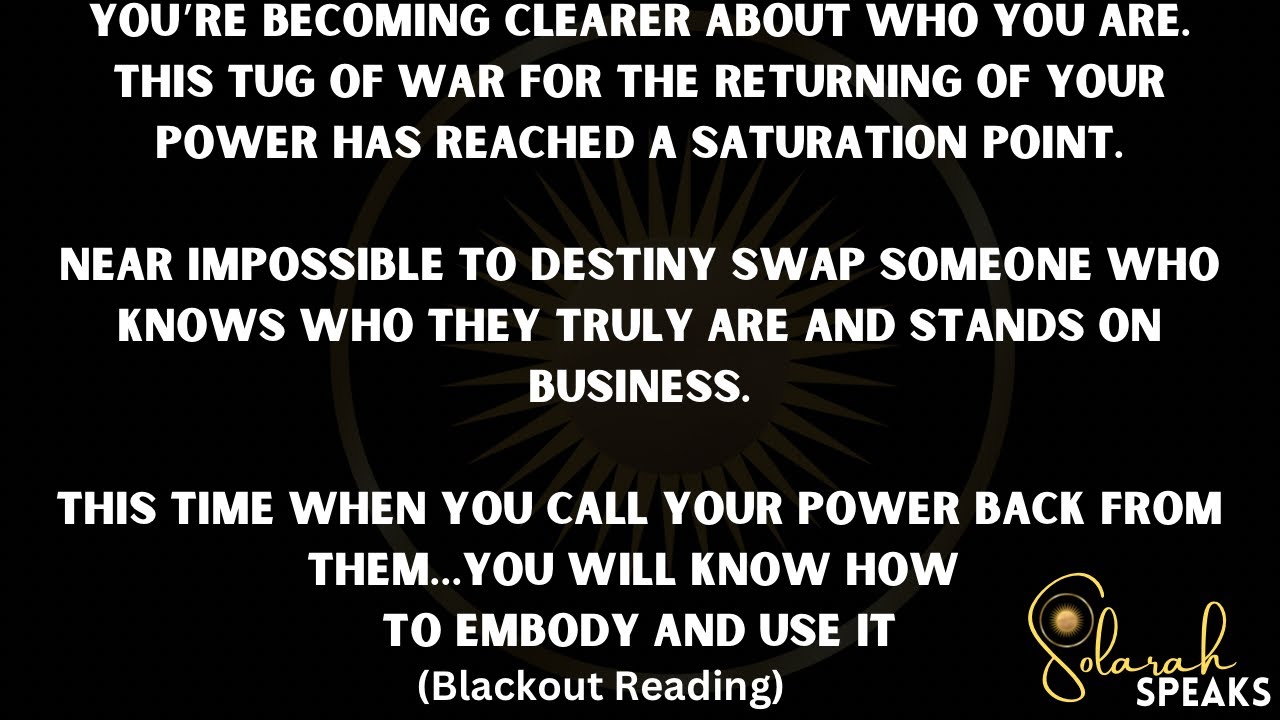 WHEN YOU CALL YOUR POWER BACK THIS TIME, IT WILL END THIS TUG OF WAR…FINALLY KNOW WHO YOU ARE ✨✨✨