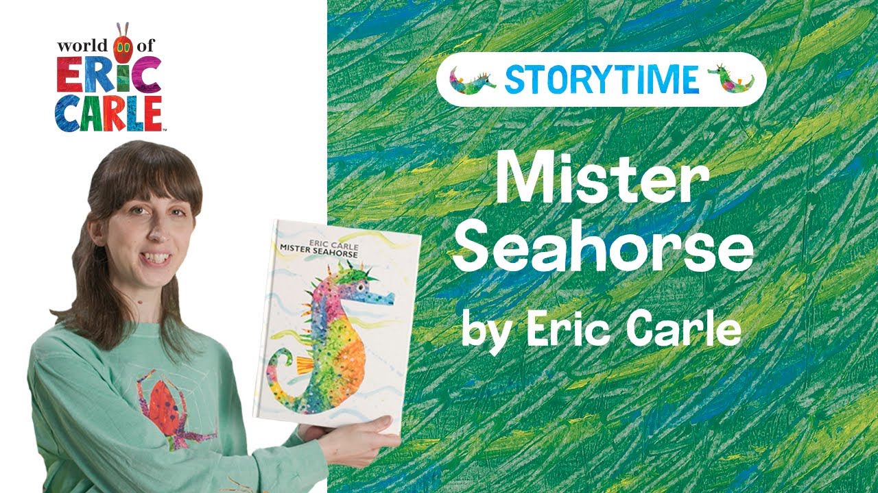 Mister Seahorse Read Aloud | Storytime Video | The World of Eric Carle